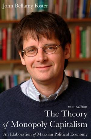 Cover of the book The Theory of Monopoly Capitalism by Miroslav Krleža, Željko Cipriš