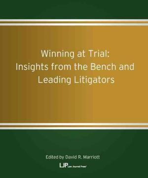 Cover of the book Winning at Trial: Insights from the Bench and Leading Litigators by Julie L. Williams