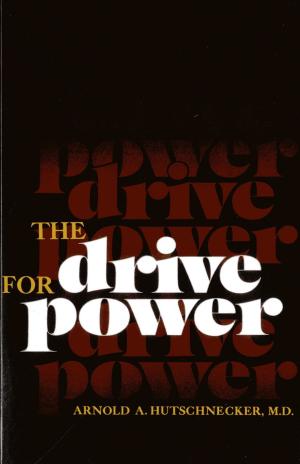 Cover of the book The Drive for Power by Magda Rosenberg