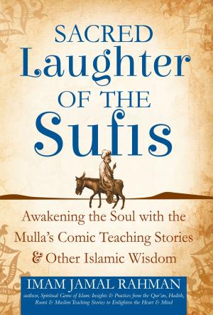 Cover of the book Sacred Laughter of the Sufis by Michael J. Caduto
