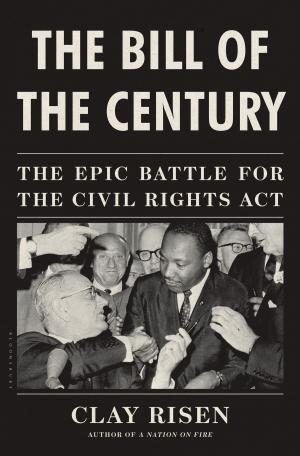 Cover of the book The Bill of the Century by Michael W. Charney