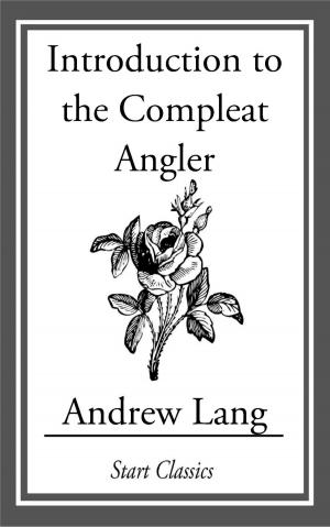 Cover of the book Introduction to the Compleat Angler by Nathaniel Hawthorne