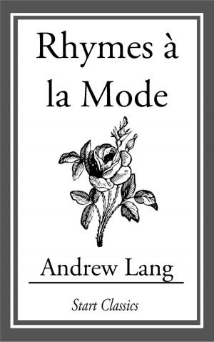 Cover of the book Rhymes à la Mode by Aylward Edward Dingle