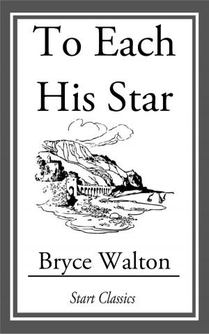Cover of the book To Each His Star by Dallas McCord Reynolds