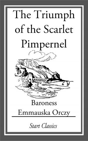 Cover of the book The Triumph of the Scarlet Pimpernel by Dallas McCord Reynolds