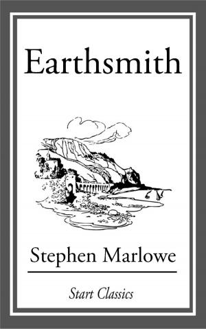 Cover of the book Earthsmith by Charles John Cutcliffe Hyne