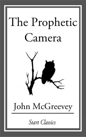 Cover of the book The Prophetic Camera by G. K. Chesterton