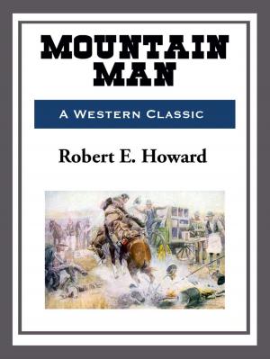 Cover of the book Mountain Man by Robert E. Howard