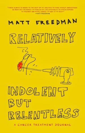 Cover of the book Relatively Indolent but Relentless by Quincy Troupe