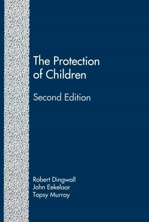 Book cover of The Protection of Children (Second Edition): State Intervention and Family Life