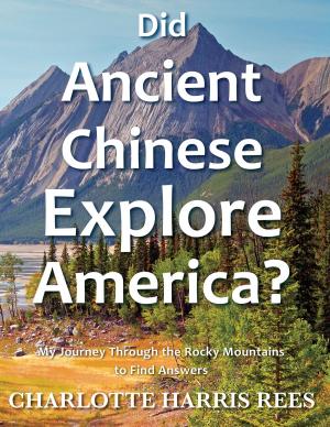 Cover of the book Did Ancient Chinese Explore America by Tia Amdurer, Chris Renaud-Cogswell