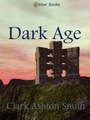 Cover of the book Dark Age by A. Hyatt Verrill