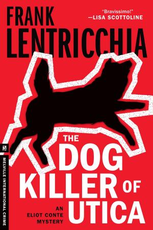 bigCover of the book The Dog Killer of Utica by 