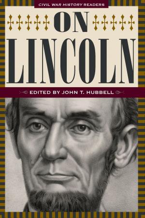 Cover of the book On Lincoln by John E. Myers