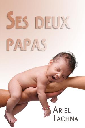 Cover of the book Ses deux papas by Hollis Shiloh