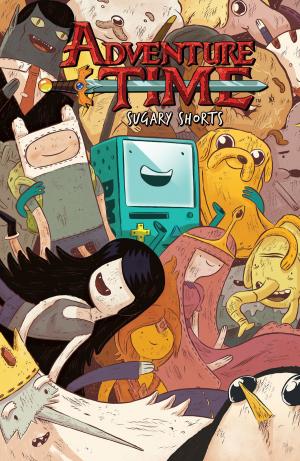 Book cover of Adventure Time Sugary Shorts Vol. 1