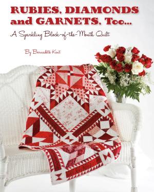 Cover of the book Rubies, Diamond and Garnets, Too ... by Becky Goldsmith, Linda Jenkins, Piece O' Cake Designs