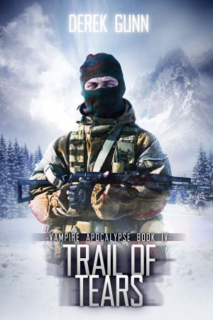 Cover of the book Trail of Tears by Derek Gunn