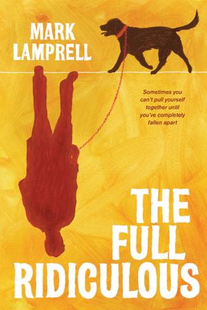 Cover of the book The Full Ridiculous by Lynne Tillman