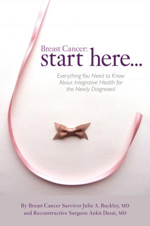 Cover of the book Breast Cancer: Start Here by Lawrence G. Townsend