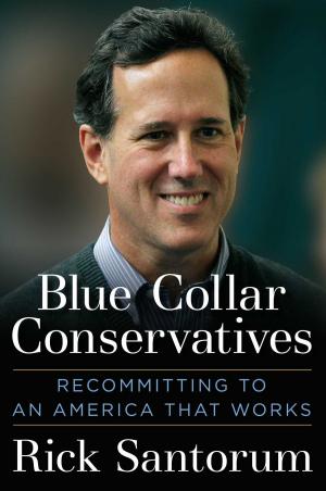 Cover of the book Blue Collar Conservatives by William E. Simon, George P. Shultz