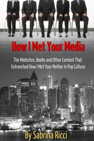 Book cover of How I Met Your Media