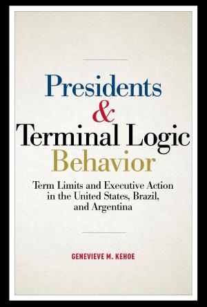 Cover of the book Presidents and Terminal Logic Behavior by Dr. Ann Belford Ulanov