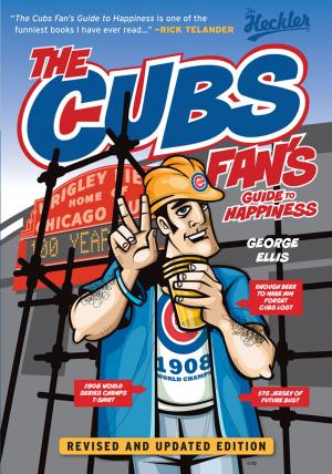 bigCover of the book The Cubs Fan's Guide to Happiness by 