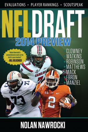 Cover of the book NFL Draft 2014 Preview by Tony Castro
