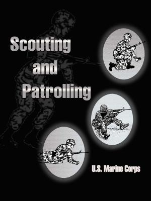 Cover of the book Scouting and Patrolling by FAA