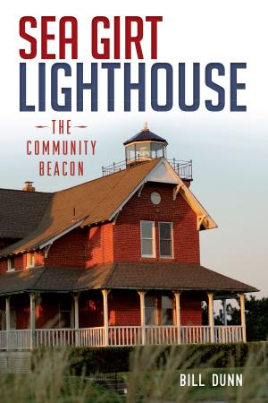 Cover of the book Sea Girt Lighthouse by Jim Mancuso