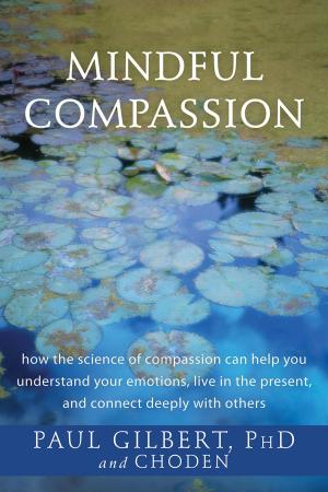 Cover of the book Mindful Compassion by Lisa M. Schab, LCSW