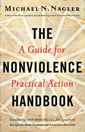 Cover of the book The Nonviolence Handbook by Timothy J. Kloppenborg PhD, PMP, Arthur Shriberg EdD, Jayashree Venkatraman MS, MBA