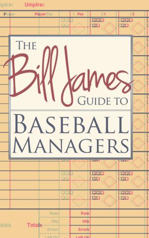 Book cover of The Bill James Guide to Baseball Managers