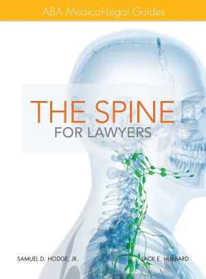 Cover of the book The Spine for Lawyers by Susan L. Podziba
