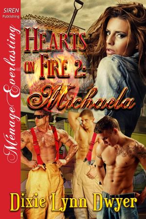 Cover of the book Hearts on Fire 2: Michaela by E.A. Reynolds