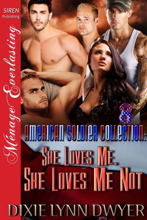 Book cover of The American Soldier Collection 8: She Loves Me, She Loves Me Not