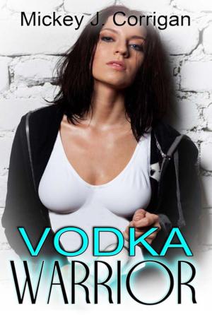 Cover of the book Vodka Warrior by Jo  Barrett