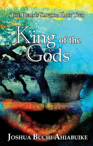 Book cover of The Helix's Savior Part Two: King of the Gods