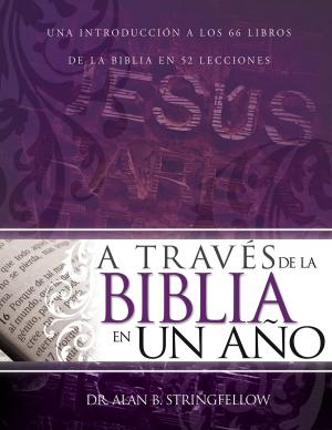 Cover of the book A través de la Biblia en un año by Clifford L. Frazier