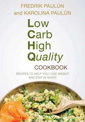 bigCover of the book Low Carb High Quality Cookbook by 
