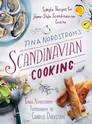 Book cover of Tina Nordström's Scandinavian Cooking