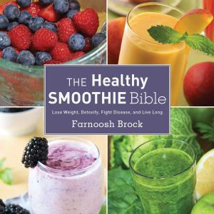Cover of the book The Healthy Smoothie Bible by Matt Hoover, Sheri R. Colberg