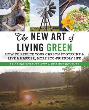 Cover of the book The New Art of Living Green by Murad Osmann, Nataly Zakharova