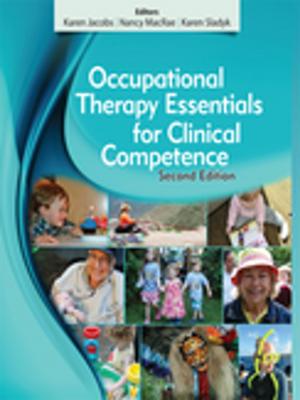 Cover of the book Occupational Therapy Essentials for Clinical Competence, Second Edition by 