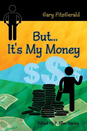 Cover of the book But . . . It's My Money by John T. Winter