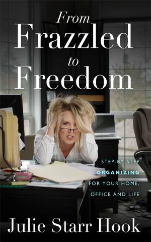Book cover of From Frazzled to Freedom