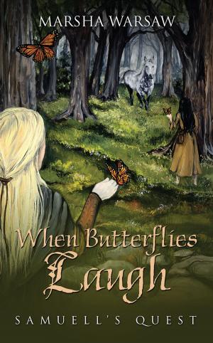 Cover of the book When Butterflies Laugh by Pamela Ashley