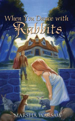 Cover of the book When You Dance With Rabbits by Helen Hunter