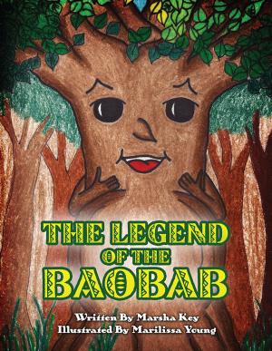 Cover of the book The Legend of the Baobab by Karon Young